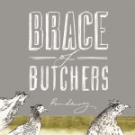 Brace of Butchers